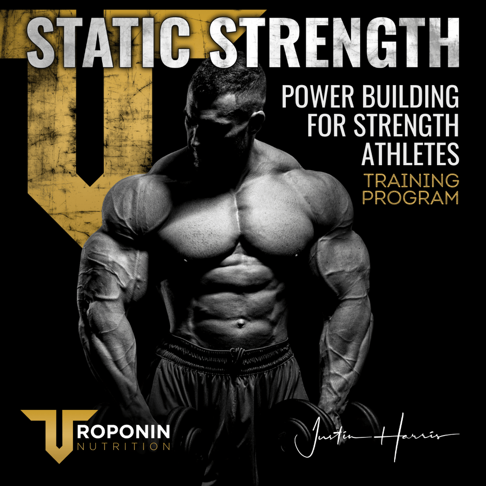 STATIC STRENGTH - Power Building for Strength Athletes - Troponin Supplements